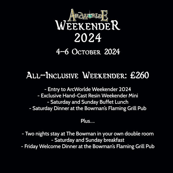 ArcWorlde Weekender 2024 (4-6 October 2024)