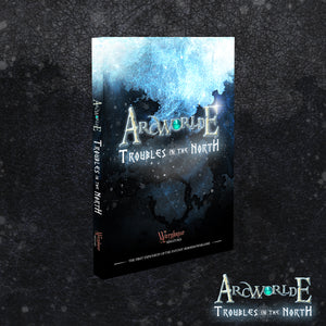 ArcWorlde: Troubles in the North Rulebook